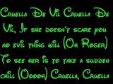 Cruella De Vil - 101 Dalmatians Lyrics HD