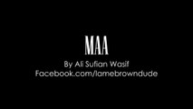 Mother Day Special Video By Lame Brown Dude (Ali Sufian Wasif)