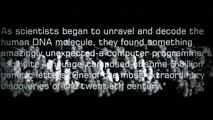 Alien Genetic Code in Human DNA - Astonishing Discovery