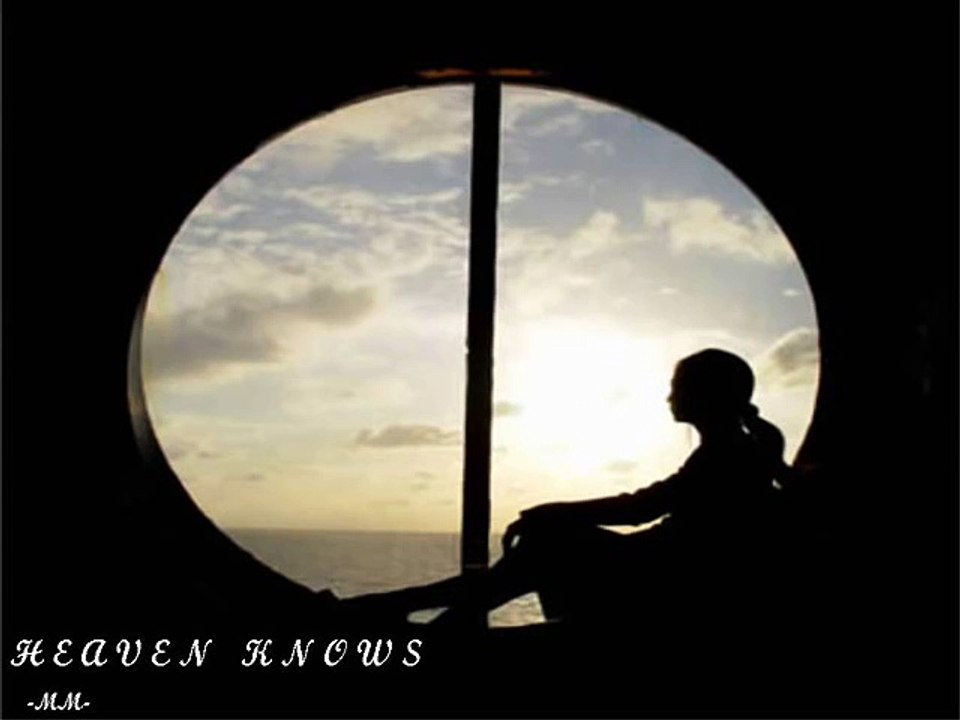 HEAVEN KNOWS