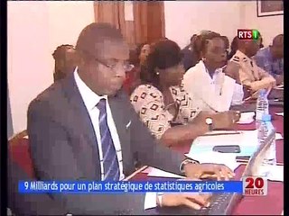 9 Milliards pour un plan stratégique de statistiques agricoles