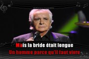 Karaoké Michel Sardou - Chacun sa vérité