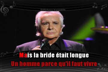 Karaoké Michel Sardou - Chacun sa vérité