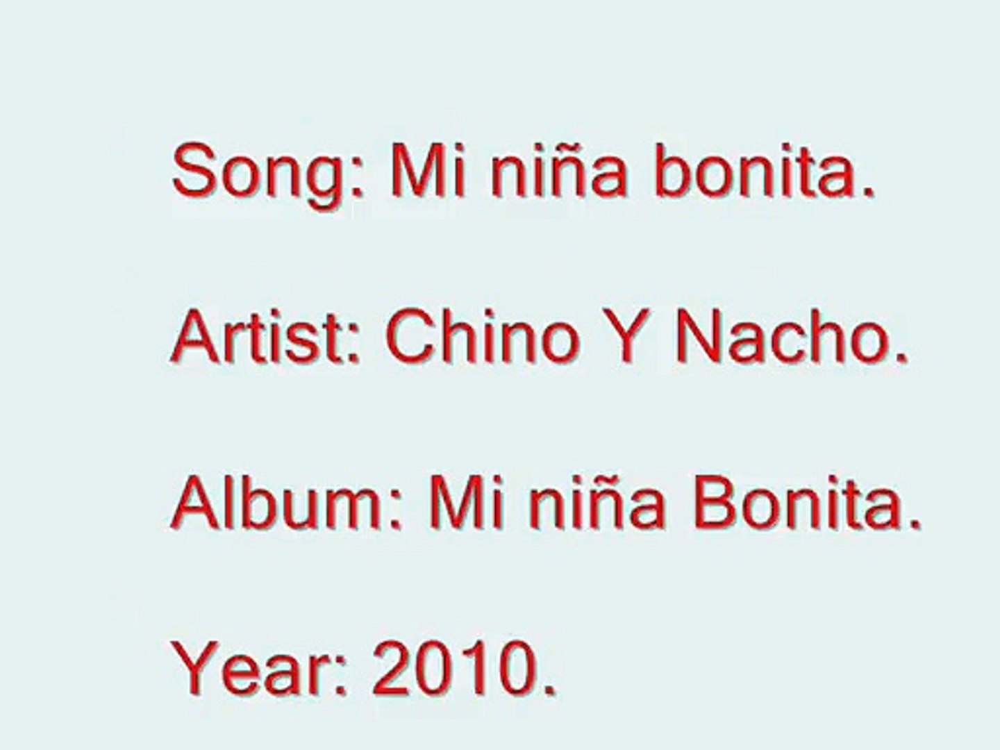 ⁣Learning Songs in Spanish. (Level 3) Mi niña bonita in English. 2010.