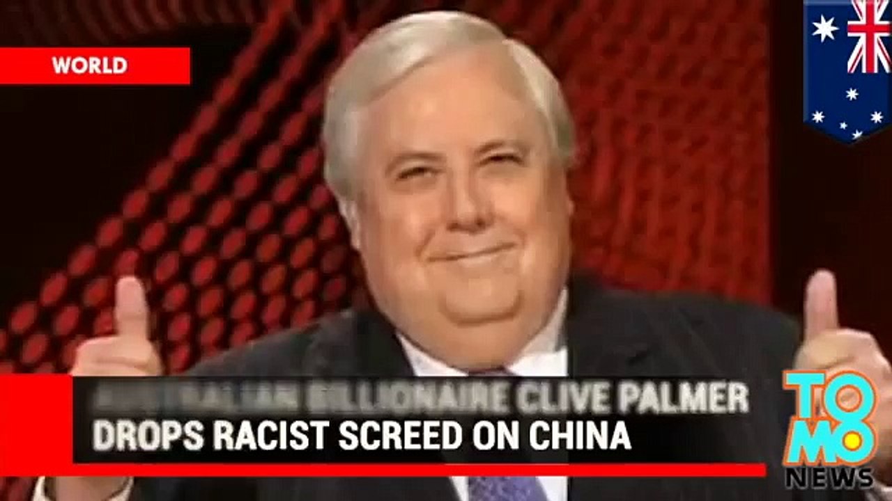 Billionaire Clive Palmer flames Chinese government as ‘mongrels’ in interview