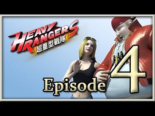 Heavy Rangers Episode 4: Heavy Go!