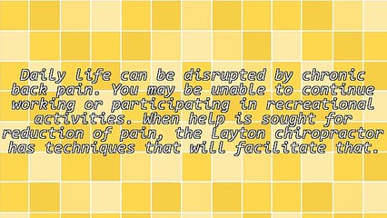 Layton Chiropractic Care Helps Relieve Back Pain Safely