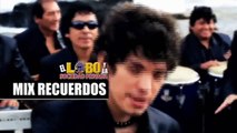 Mix Recuerdos (VIDEO CLIP)- El Lobo y la Sociedad Privada 2015 www.fullcumbia.net