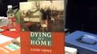 Cathy Crowe, DYING FOR A HOME heart wrenching & inspiring