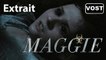 MAGGIE - Extrait "La transformation" [VOST|Full HD] (Arnold Schwarzenegger, Abigail Breslin / Zombie)