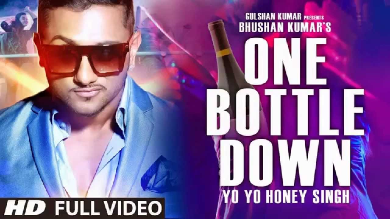 "One Bottle Down" Exclusive | FULL VIDEO SONG | feat' Yo Yo Honey Singh | HD 1080p