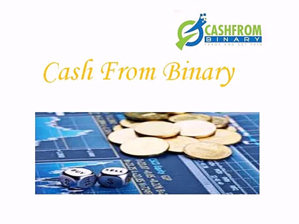 Cash From Binary