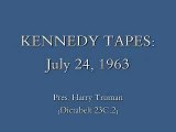JOHN F. KENNEDY TAPES: Harry Truman on Nuclear Test Ban