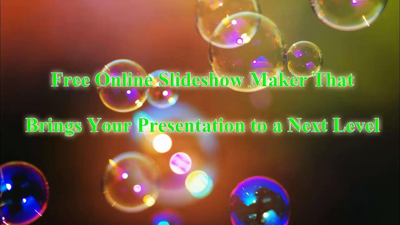 Free Online Slideshow Maker That Brings Your Presentation to a Next Level
