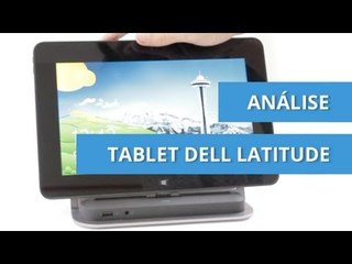 Dell Latitude 10, um tablet com Windows 8 para usuários corporativos [Análise]