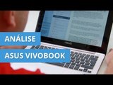 ASUS Vivobook, notebook com tela touchscreen e Windows 8 [Análise]