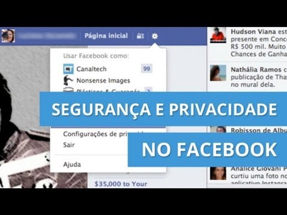 Garanta sua segurança e privacidade no Facebook [Dicas e Matérias]