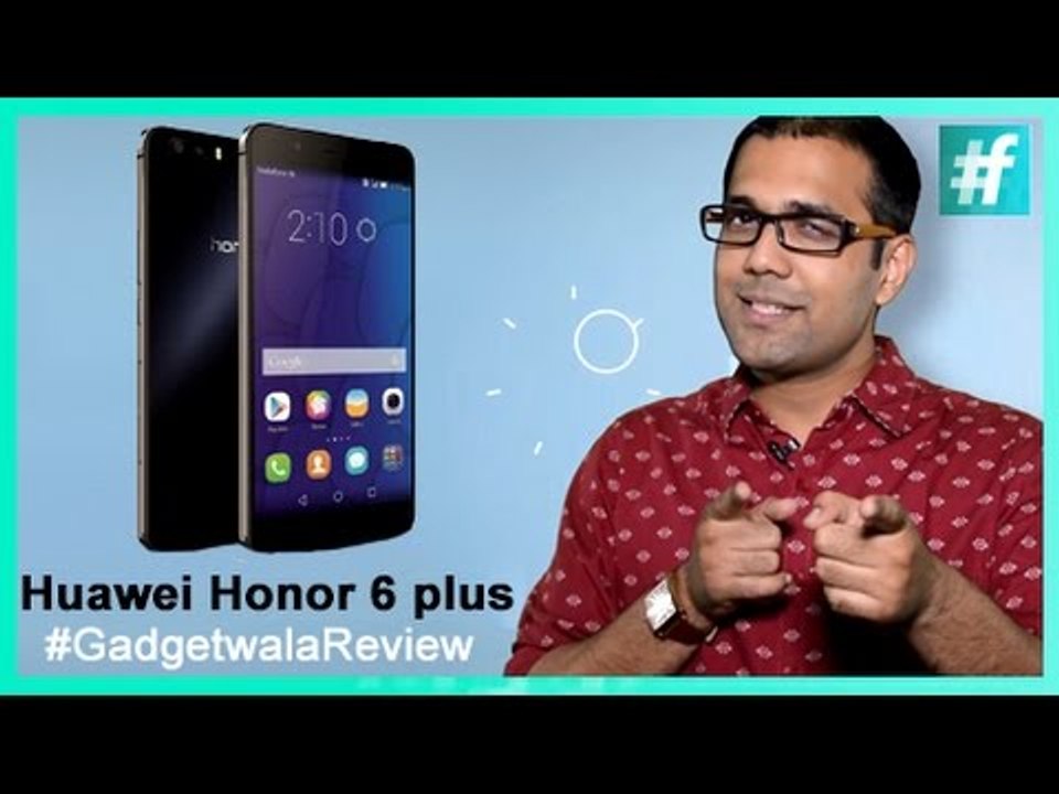 Huawei Honor 6 Plus | #GadgetwalaReview