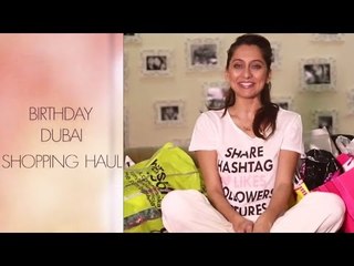 Birthday Dubai Shopping Haul | Anusha Dandekar