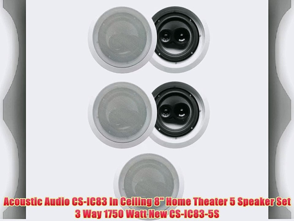 Acoustic Audio CS-IC83 In Ceiling 8 Home Theater 5 Speaker Set 3 Way 1750 Watt New CS-IC83-5S