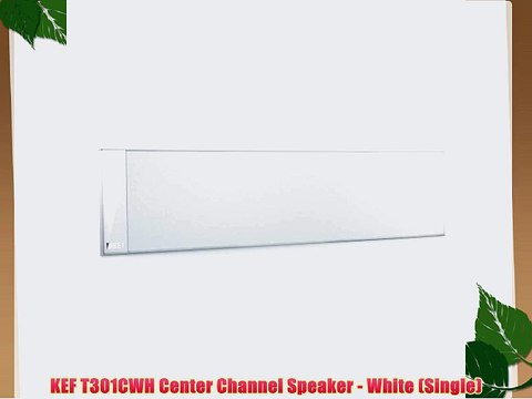 KEF T301CWH Center Channel Speaker - White (Single)