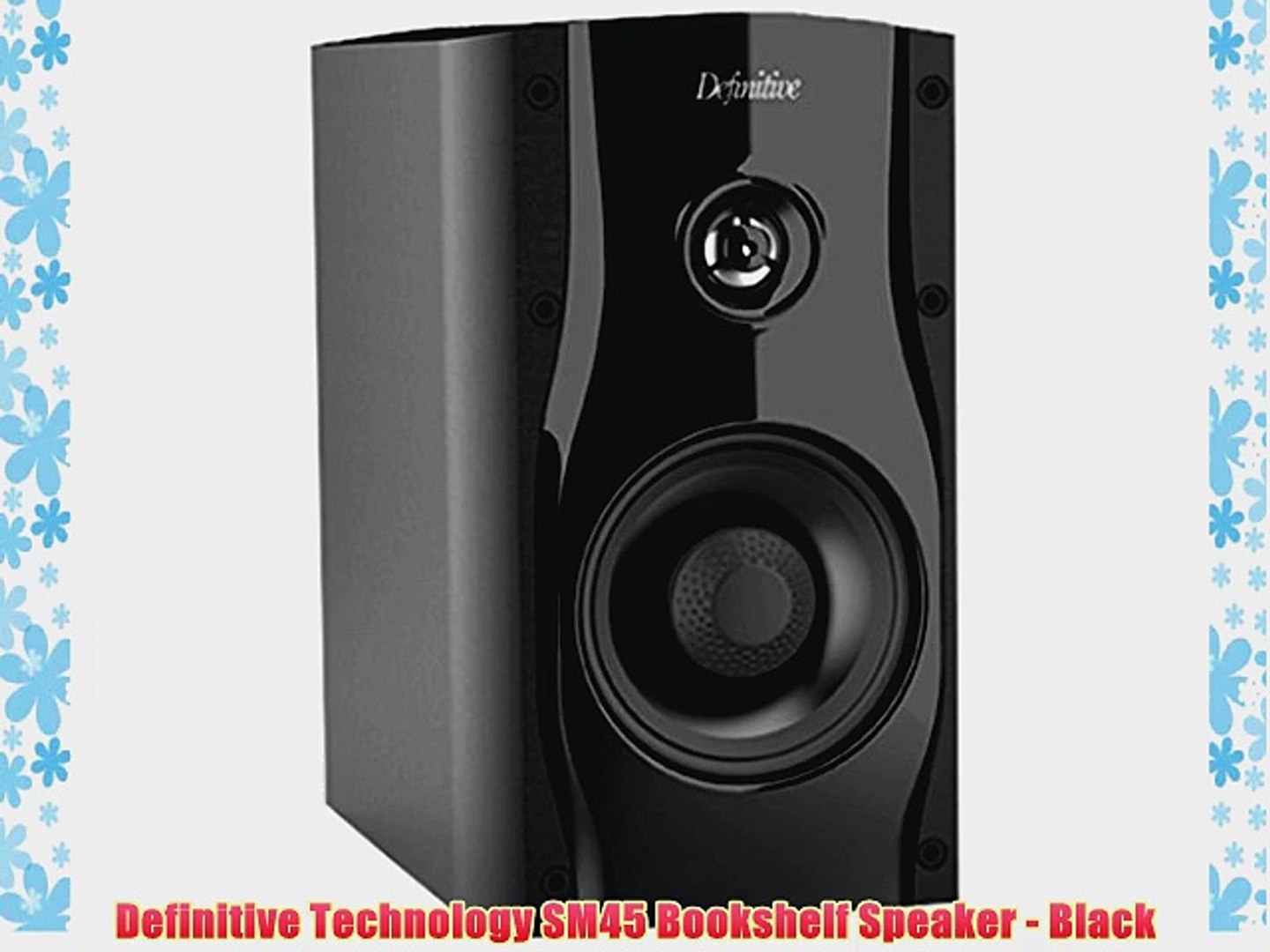 Definitive Technology Sm45 Bookshelf Speaker Black Video