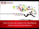 Why Choose Axis Softech for Developing Online Travel Portal Software
