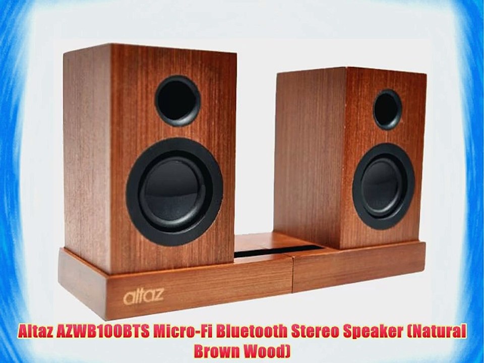 Altaz AZWB100BTS Micro-Fi Bluetooth Stereo Speaker (Natural Brown Wood)
