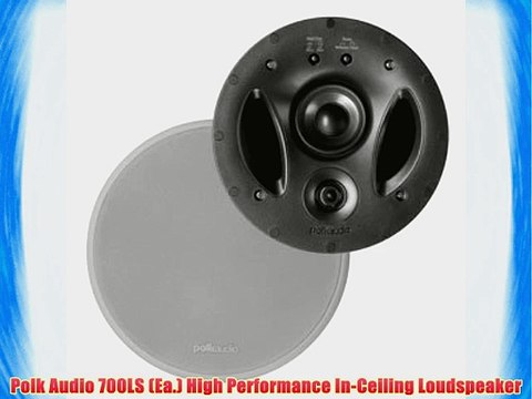 Polk Audio 700LS (Ea.) High Performance In-Ceiling Loudspeaker