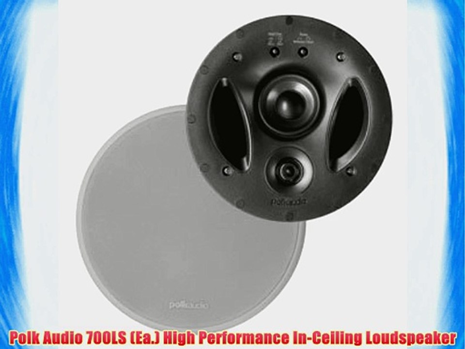 Polk Audio 700LS (Ea.) High Performance In-Ceiling Loudspeaker