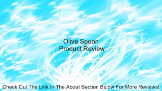Olive Spoon Review