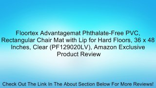 Floortex Advantagemat Phthalate-Free PVC, Rectangular Chair Mat with Lip for Hard Floors, 36 x 48 Inches, Clear (PF129020LV), Amazon Exclusive Review