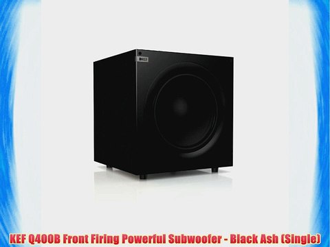 KEF Q400B Front Firing Powerful Subwoofer - Black Ash (Single)
