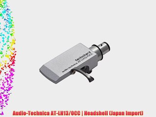 Audio-Technica AT-LH13/OCC | Headshell (Japan Import)