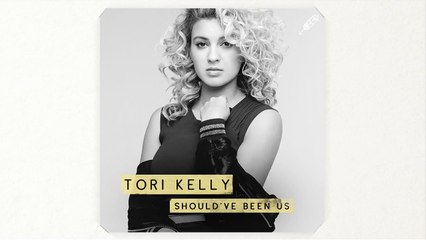 Tori Kelly - Should’ve Been Us (Official Audio)