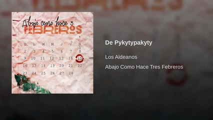 Los aldeanos - De Pykytypakyty