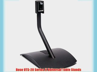 Bose UTS-20 Series II Universal Table Stands