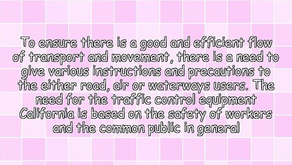 The Effectiveness Of Traffic Control Equipment California