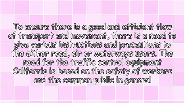 The Effectiveness Of Traffic Control Equipment California