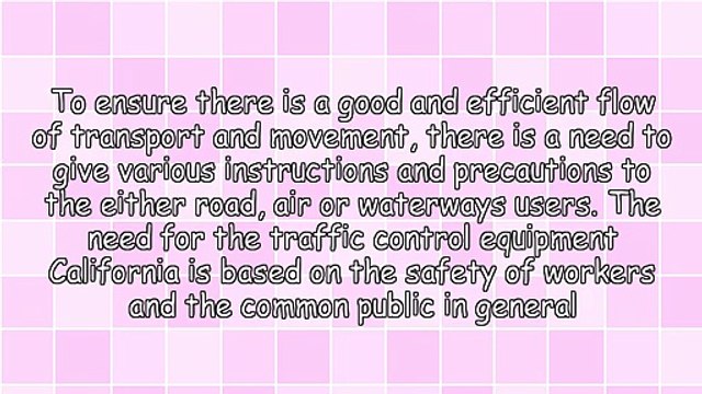 The Effectiveness Of Traffic Control Equipment California