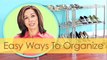 Easy Ways To Organize  |  Home Storage Ideas |  Solutions.com