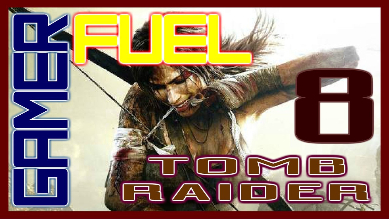 TOMB RAIDER (Part 8) - What's The Controls?