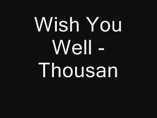 Wish You Well -Thousand Foot Krutch W/LYRICS!