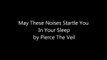 Pierce The Veil - May These Noises Startle You In Your Sleep (lyrics)