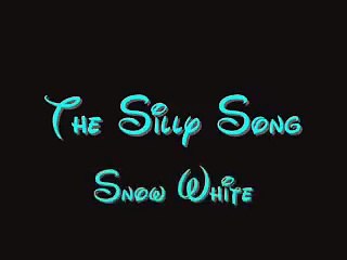 The Silly Song - Snow White