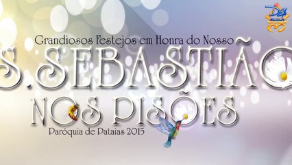 GRANDIOSOS FESTEJOS EM HONRA DO NOSSO S.SEBASTIÃO NOS PISÕES