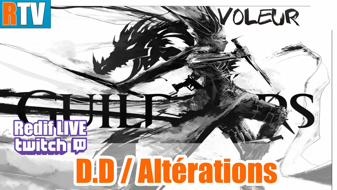 GW2 PVP - Voleur D.D Alrération " ma dose de voleur pour le mois"