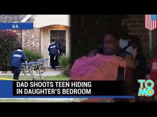 Dad shoots teen hiding in daughter's bedroom