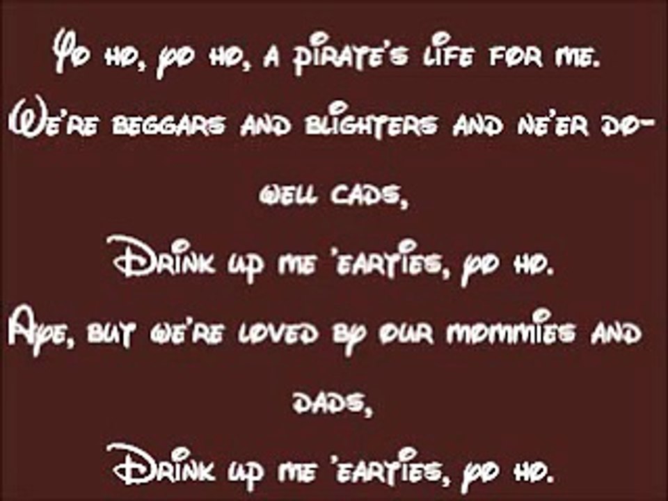Pirates Of The Caribbean-Yo Ho! (A Pirate's Life For Me) Lyrics