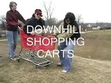 Downhill Shopping Carts